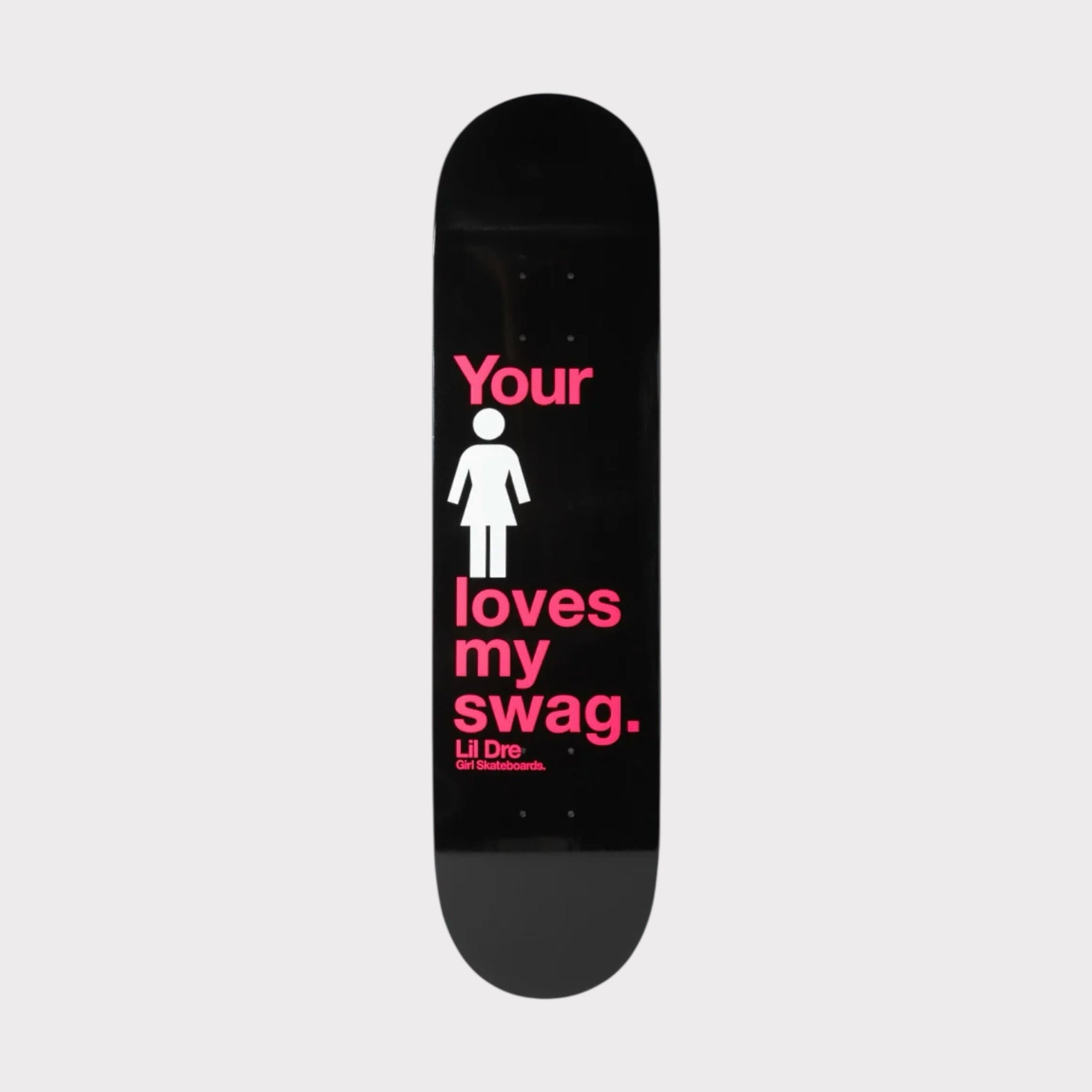 Girl Lil Dre Deck - 8.0